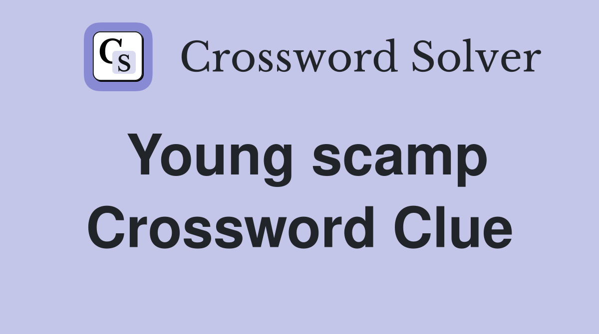 Young scamp Crossword Clue