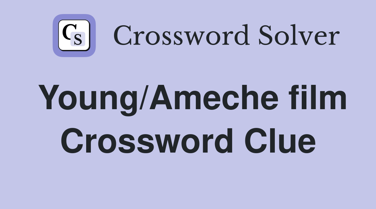 Young/Ameche film Crossword Clue