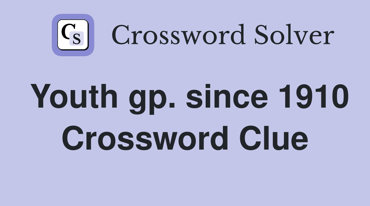 Youth gp. since 1910 Crossword Clue