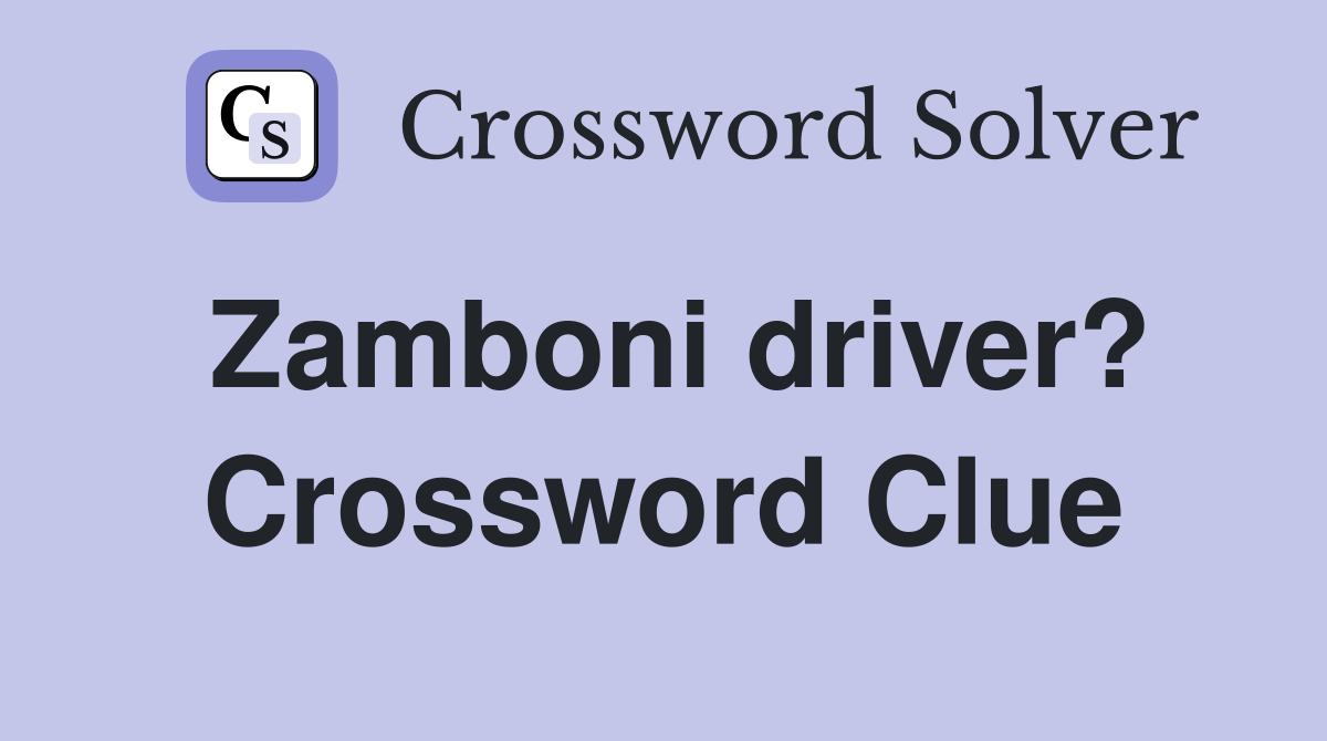 Zamboni driver? Crossword Clue