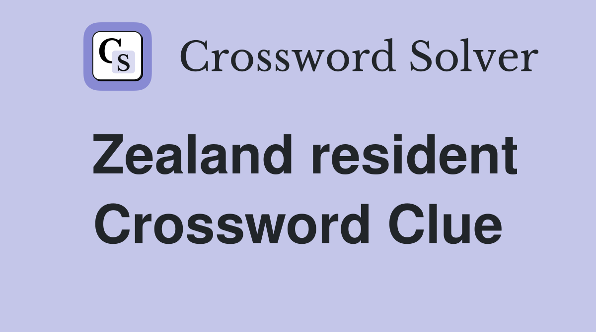 Zealand resident Crossword Clue