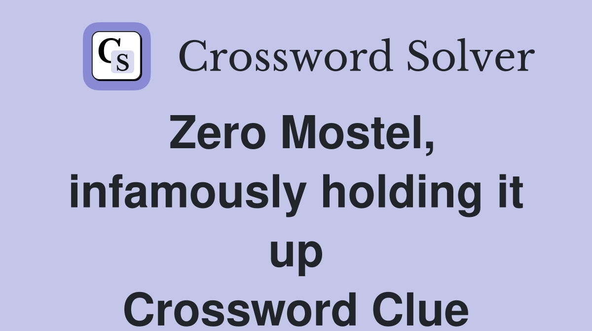 Zero Mostel, infamously holding it up Crossword Clue