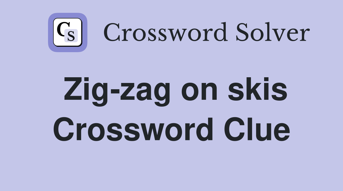 Zig-zag on skis Crossword Clue