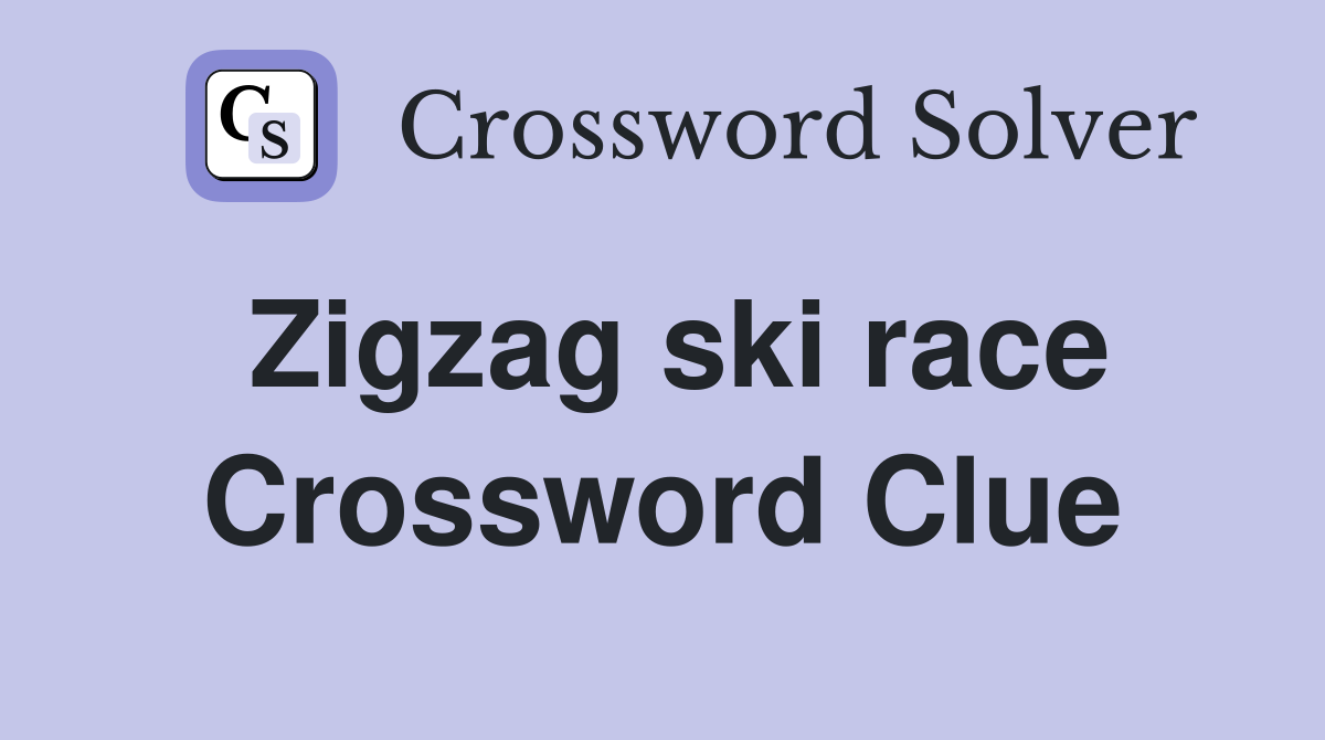 Zigzag ski race Crossword Clue