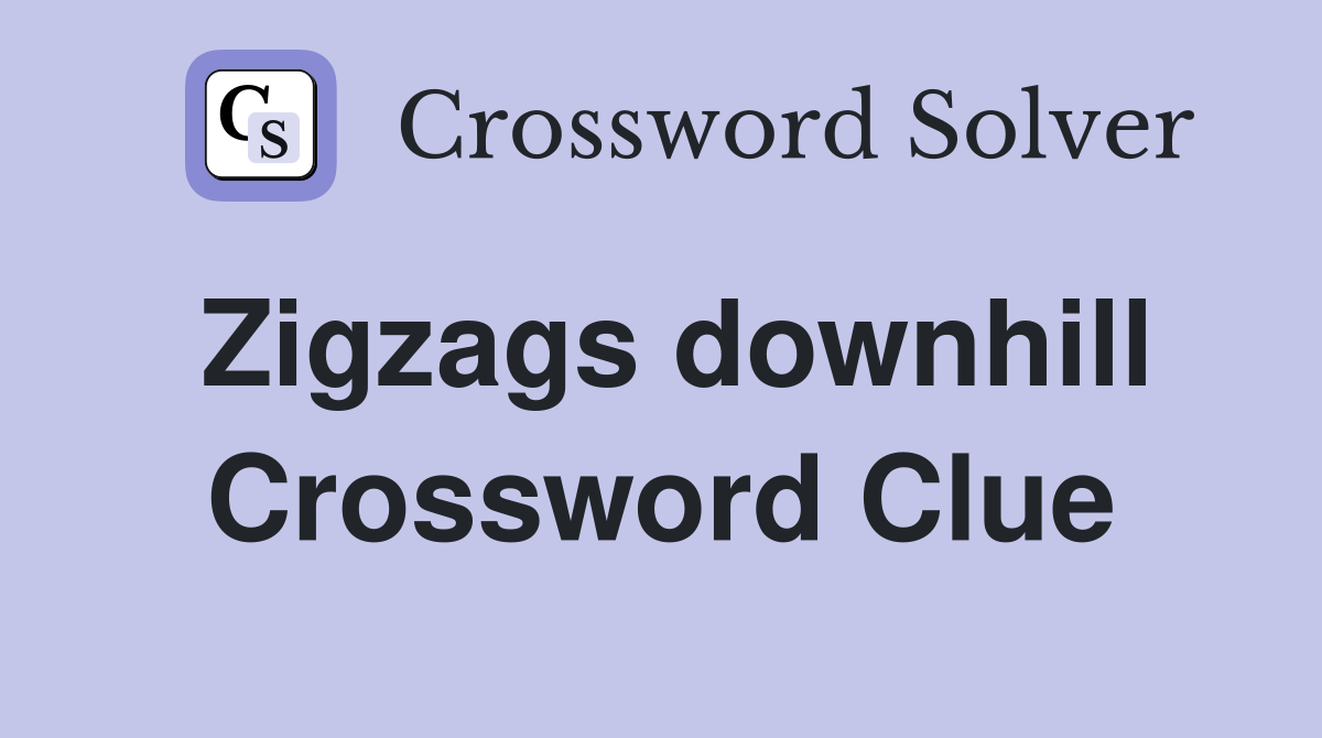 Zigzags downhill Crossword Clue