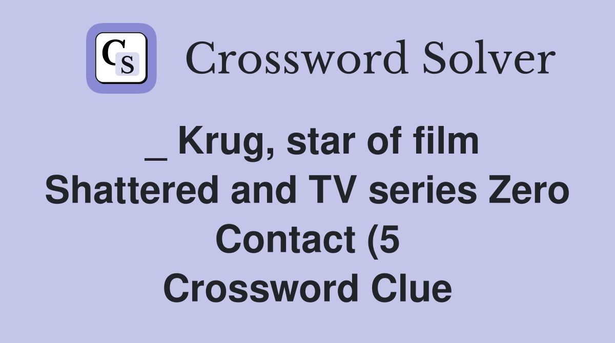 Krug star of film Shattered and TV series Zero Contact (5 Krug star of film Shattered and TV series Zero Contact (5