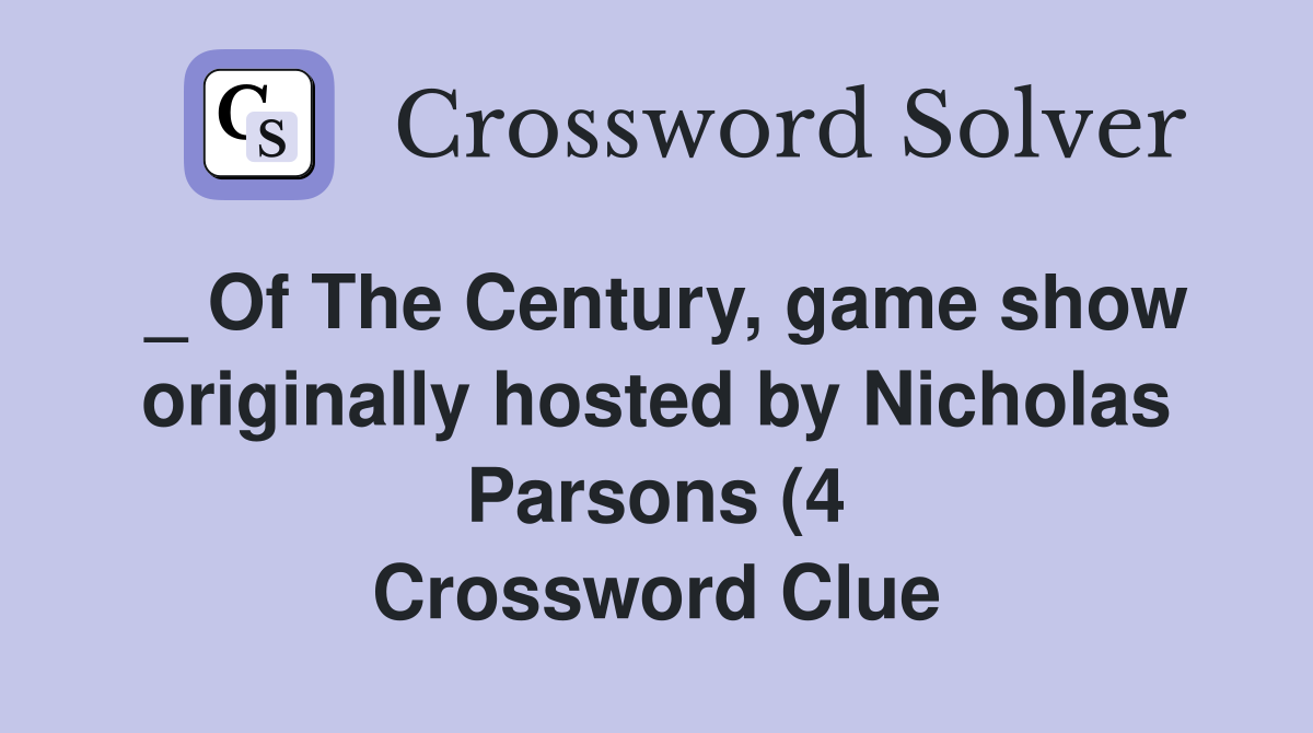 Of The Century game show originally hosted by Nicholas Parsons (4 Of The Century game show originally hosted by Nicholas Parsons (4