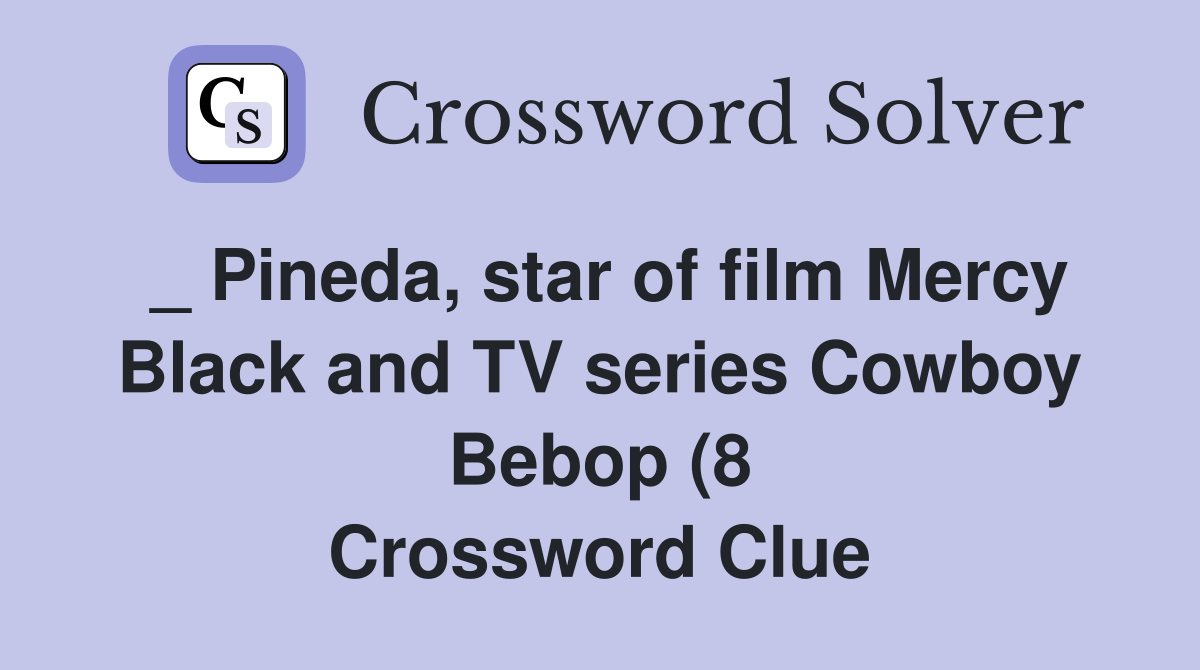 Pineda star of film Mercy Black and TV series Cowboy Bebop (8 Pineda star of film Mercy Black and TV series Cowboy Bebop (8