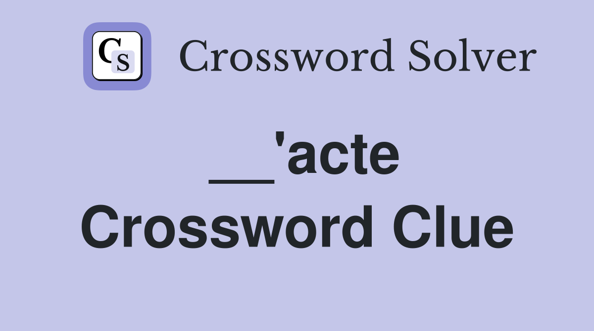 #39 acte Crossword Clue Answers Crossword Solver