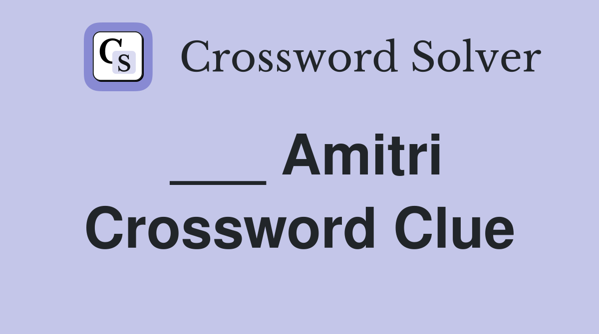 ___ Amitri Crossword Clue