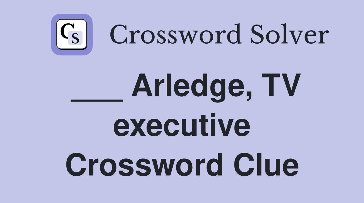 ___ Arledge, TV executive Crossword Clue