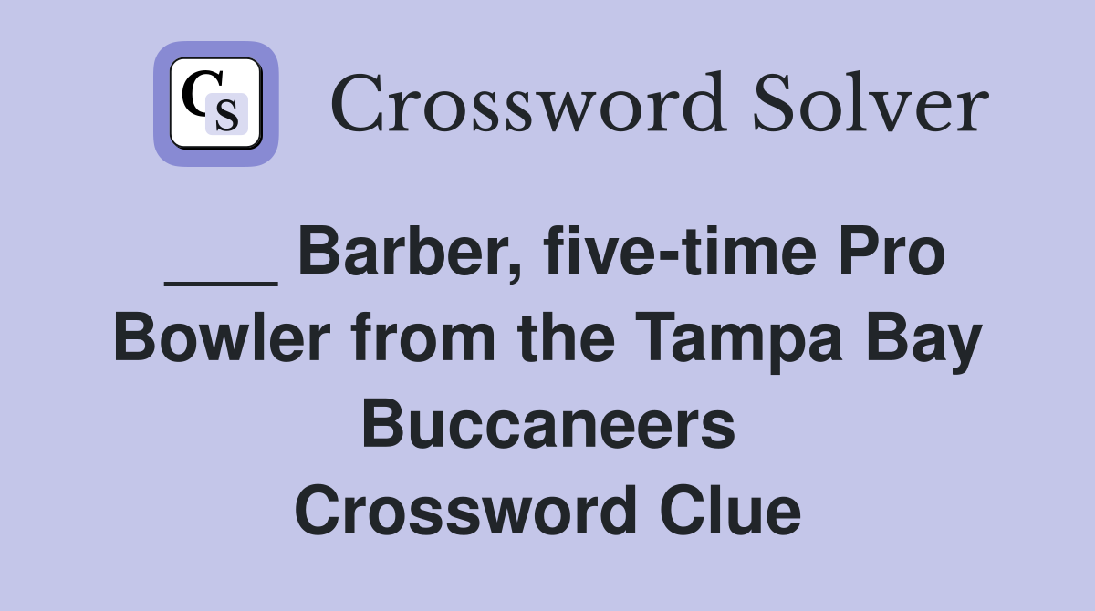 ___ Barber, five-time Pro Bowler from the Tampa Bay Buccaneers Crossword Clue