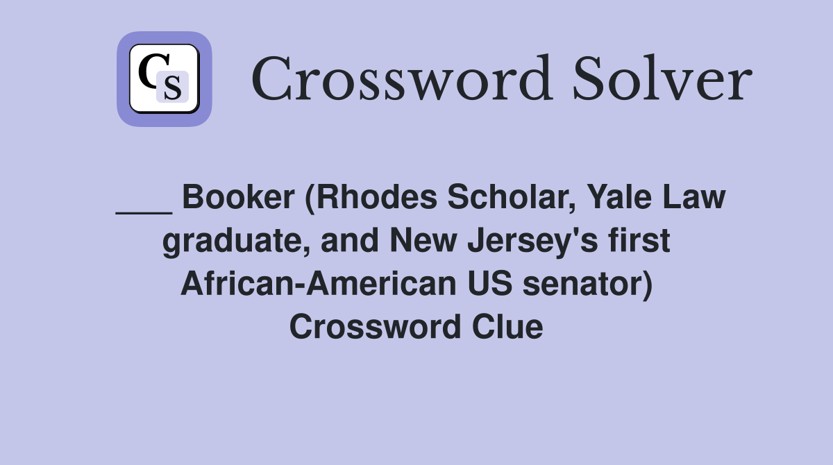 Booker (Rhodes Scholar Yale Law graduate and New Jersey #39 s first