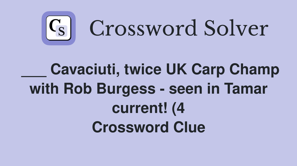 Cavaciuti twice UK Carp Champ with Rob Burgess seen in Tamar current Cavaciuti twice UK Carp Champ with Rob Burgess seen in Tamar current