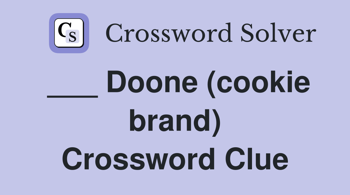 ___ Doone (cookie brand) Crossword Clue