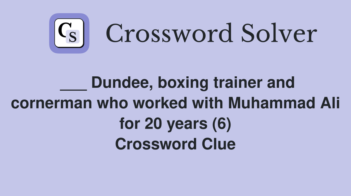 Dundee boxing trainer and cornerman who worked with Muhammad Ali for