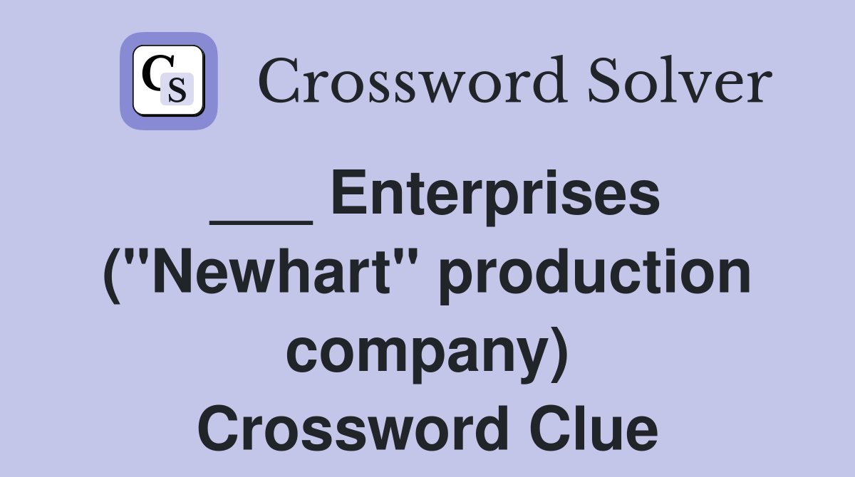 ___ Enterprises ("Newhart" production company) Crossword Clue