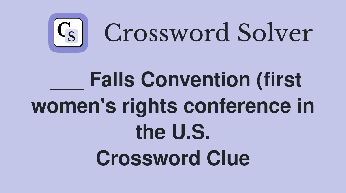 Falls Convention (first women #39 s rights conference in the U S Falls Convention (first women #39 s rights conference in the U S