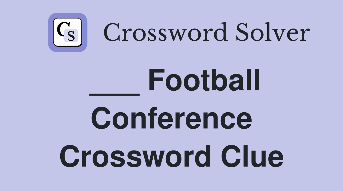 ___ Football Conference Crossword Clue