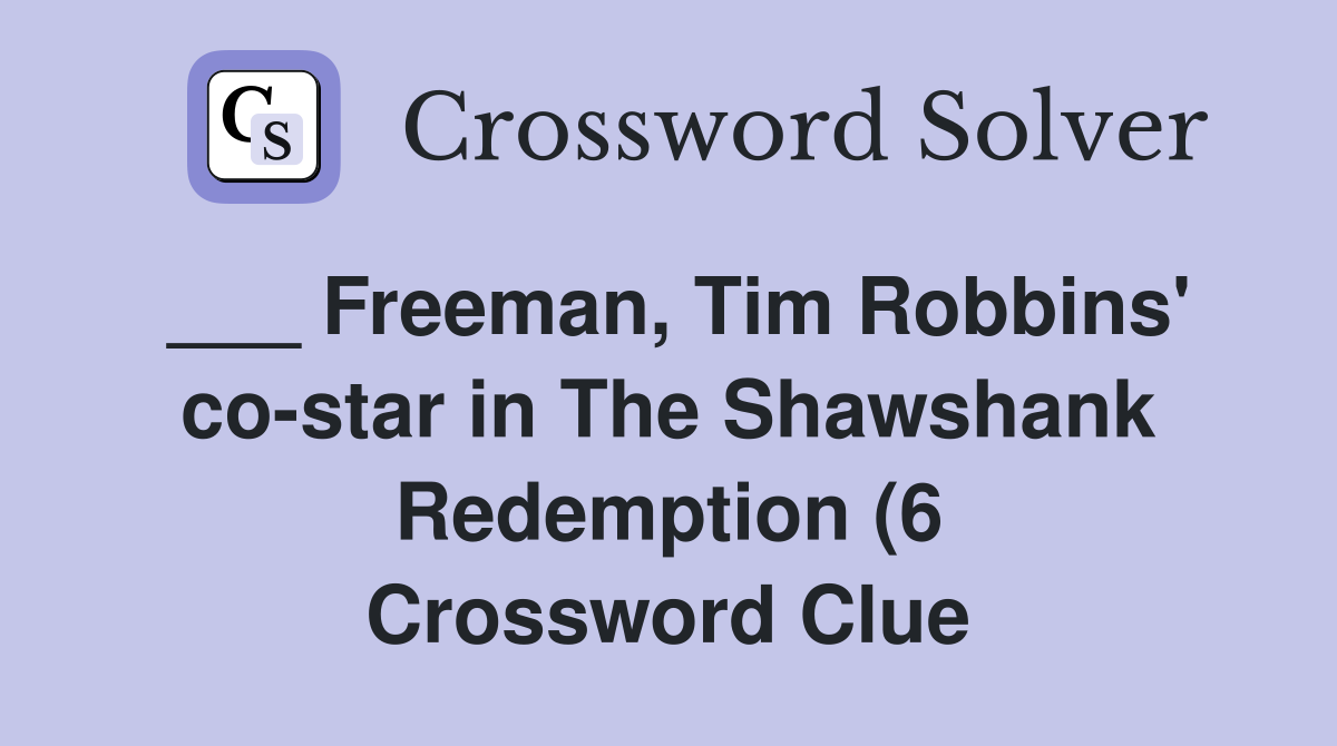 Freeman Tim Robbins #39 co star in The Shawshank Redemption (6 Freeman Tim Robbins #39 co star in The Shawshank Redemption (6