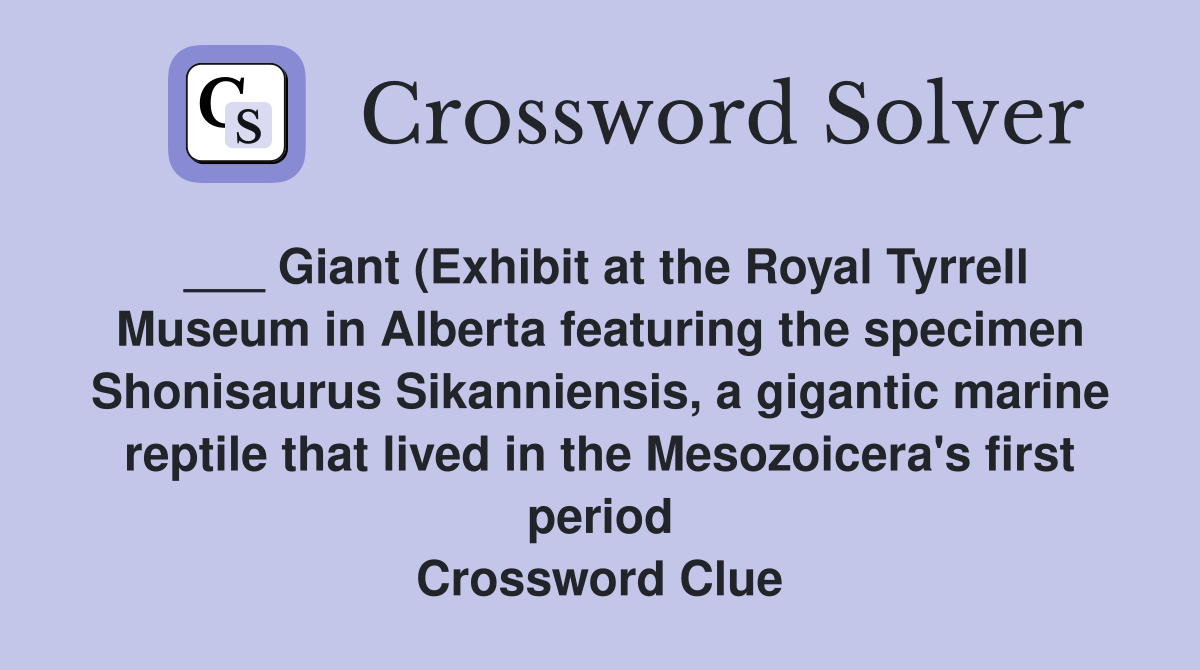 Giant (Exhibit at the Royal Tyrrell Museum in Alberta featuring the Giant (Exhibit at the Royal Tyrrell Museum in Alberta featuring the