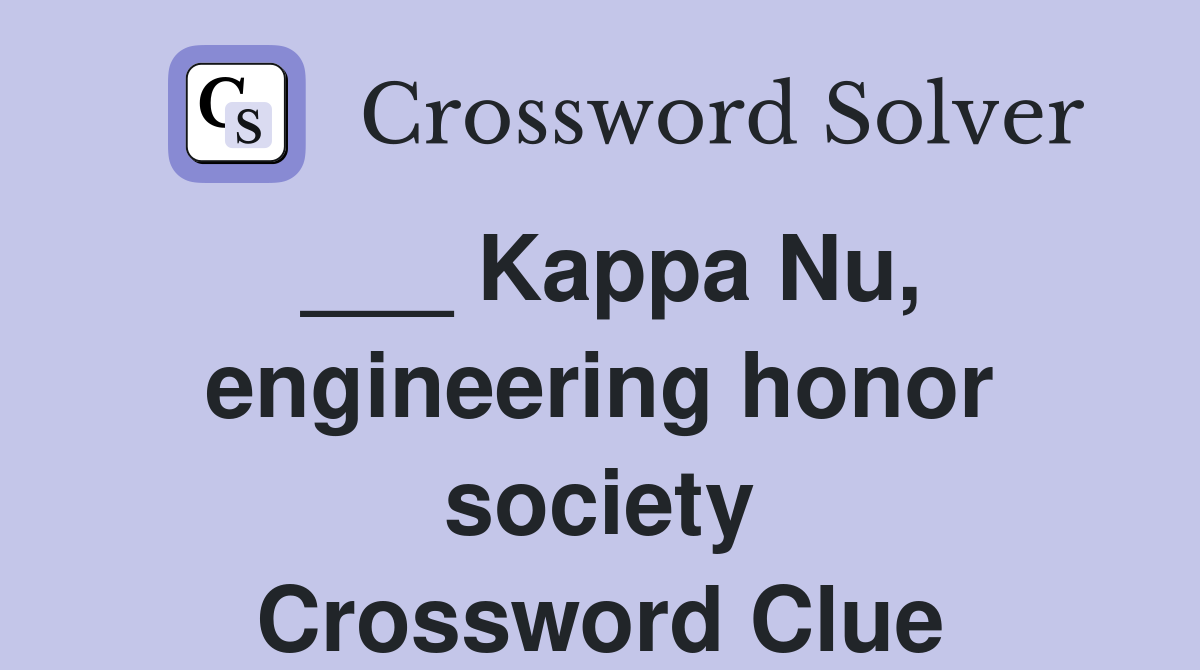 ___ Kappa Nu, engineering honor society Crossword Clue