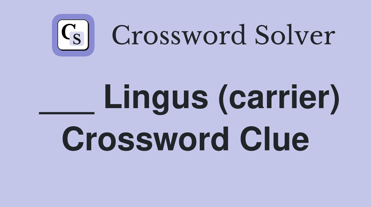 ___ Lingus (carrier) Crossword Clue
