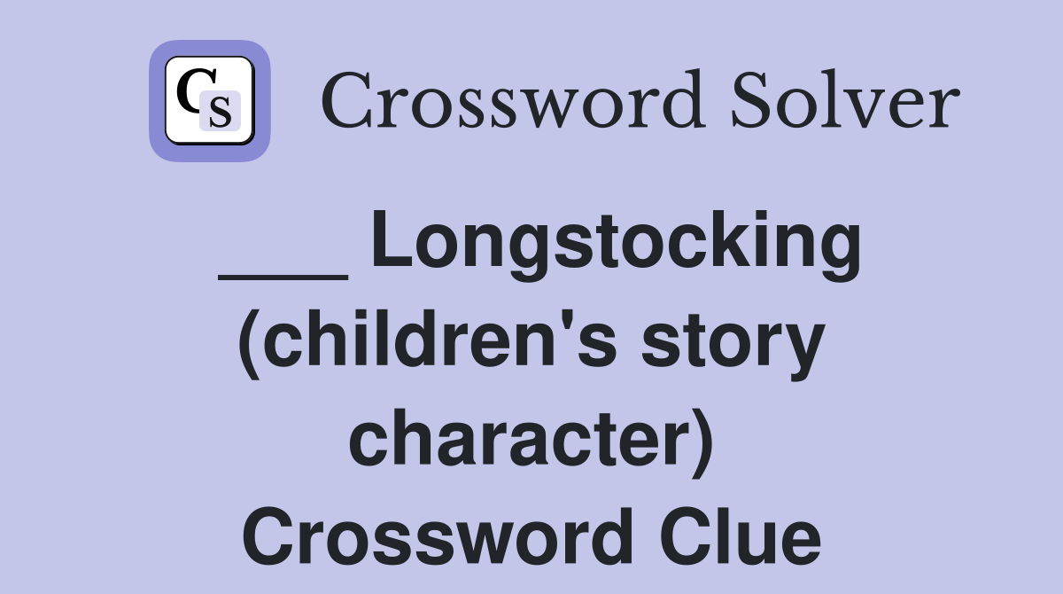 ___ Longstocking (children's story character) Crossword Clue