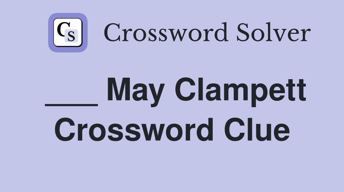 ___ May Clampett Crossword Clue