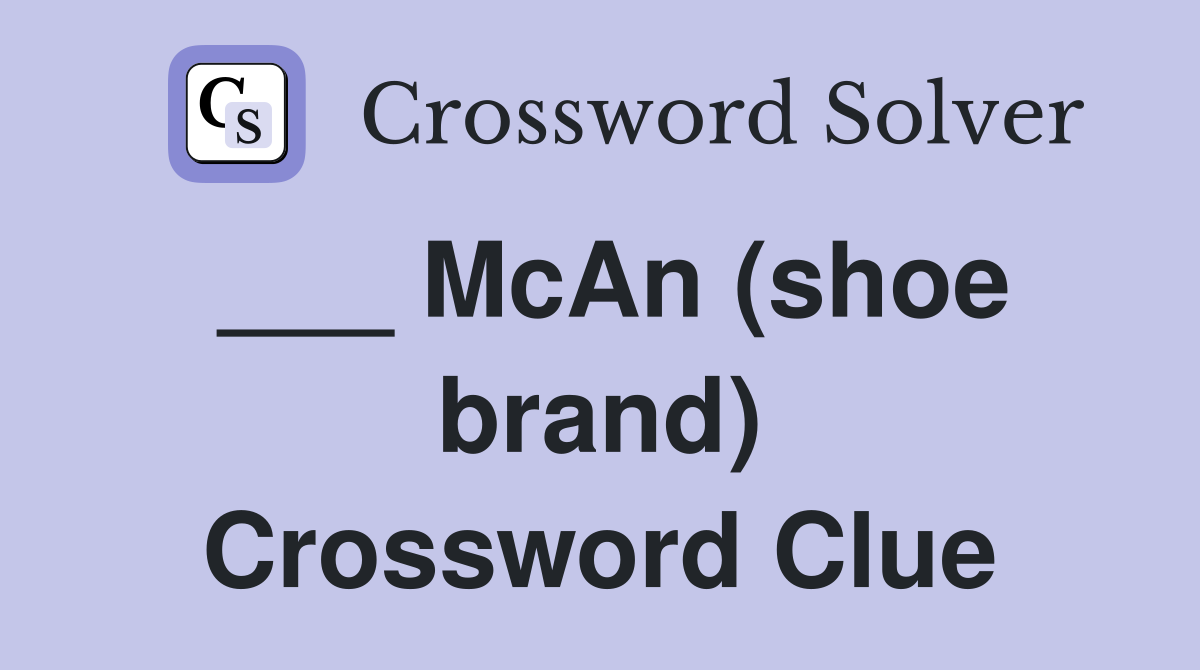 ___ McAn (shoe brand) Crossword Clue