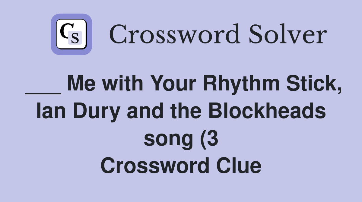 Me with Your Rhythm Stick Ian Dury and the Blockheads song (3 Me with Your Rhythm Stick Ian Dury and the Blockheads song (3