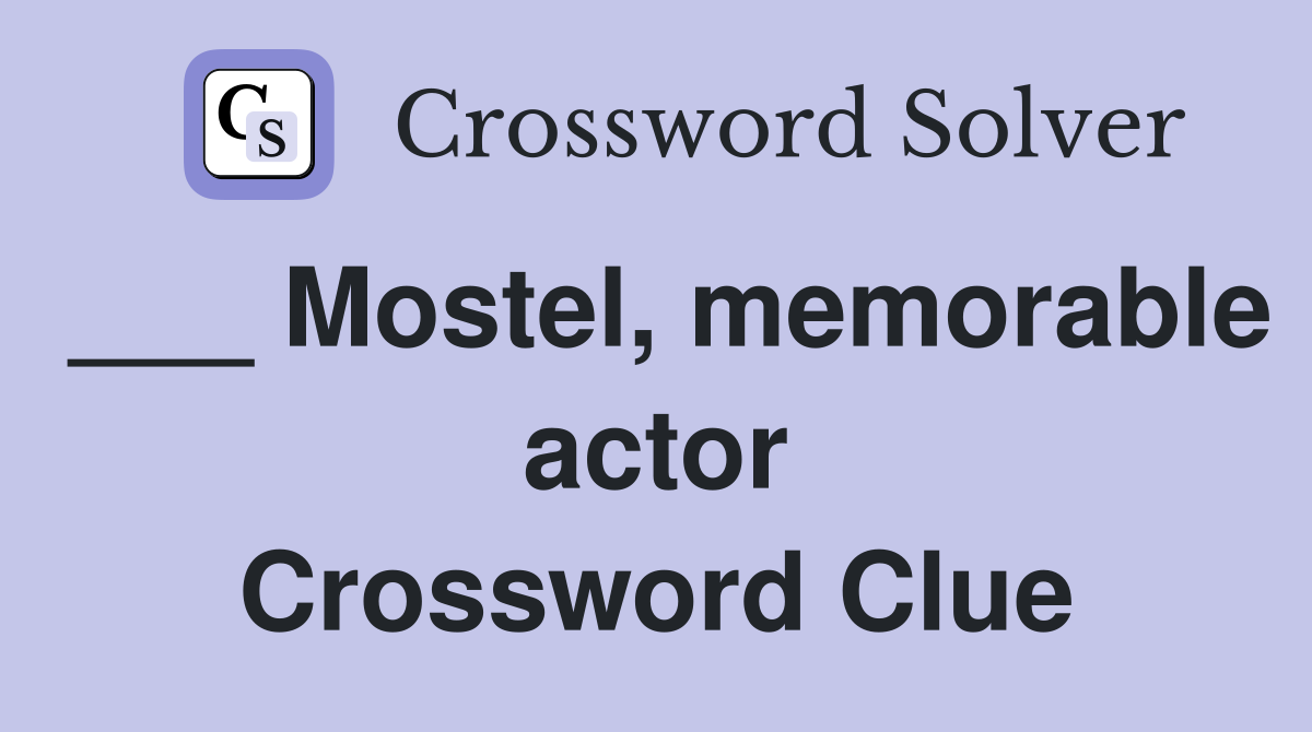 ___ Mostel, memorable actor Crossword Clue