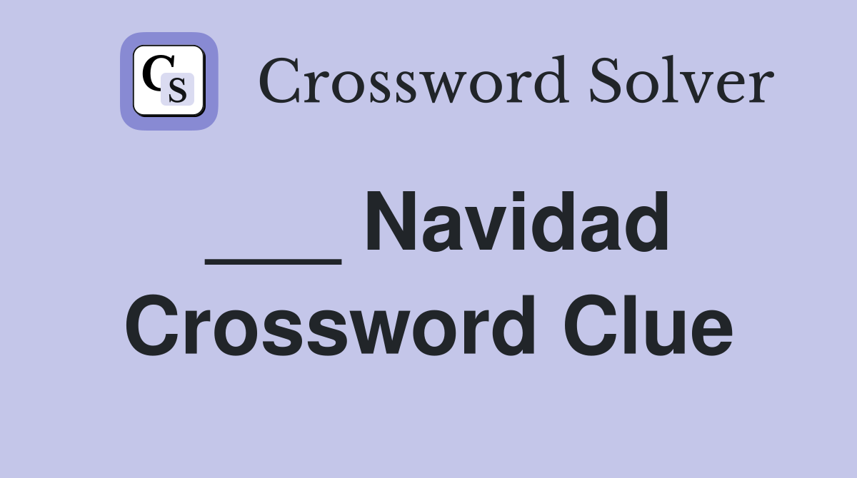 ___ Navidad Crossword Clue