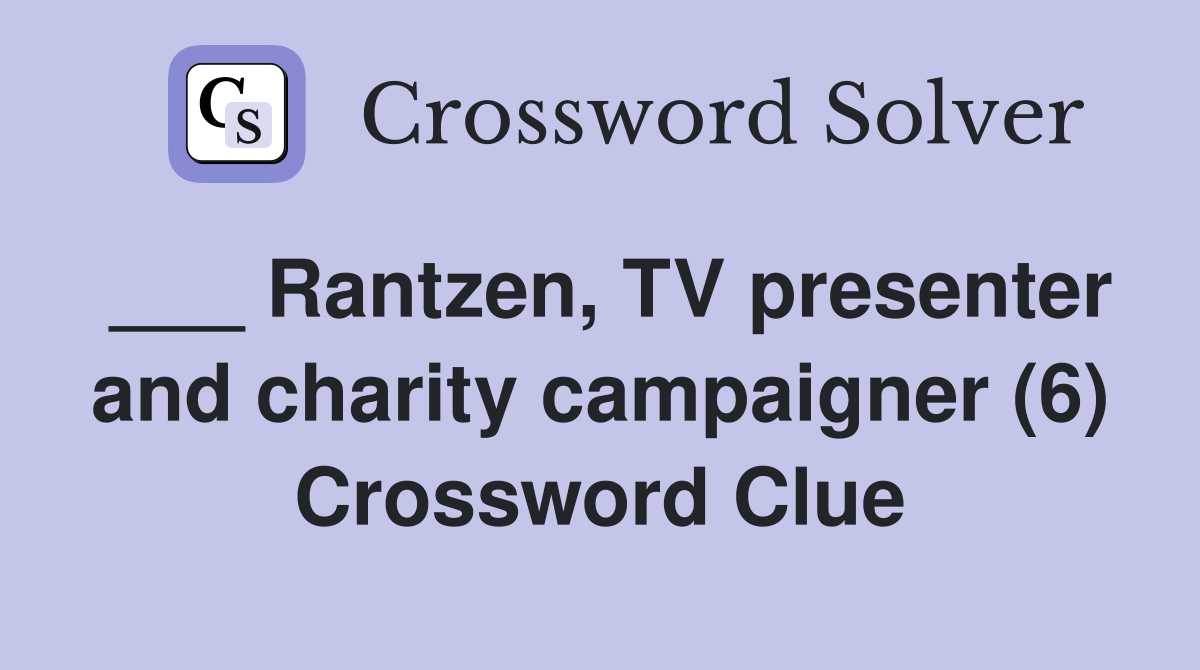 ___ Rantzen, TV presenter and charity campaigner (6) Crossword Clue