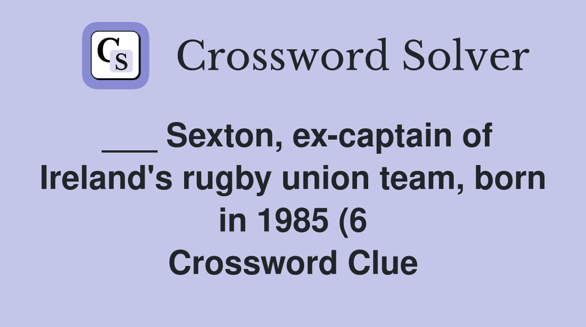 Sexton ex captain of Ireland #39 s rugby union team born in 1985 (6 Sexton ex captain of Ireland #39 s rugby union team born in 1985 (6