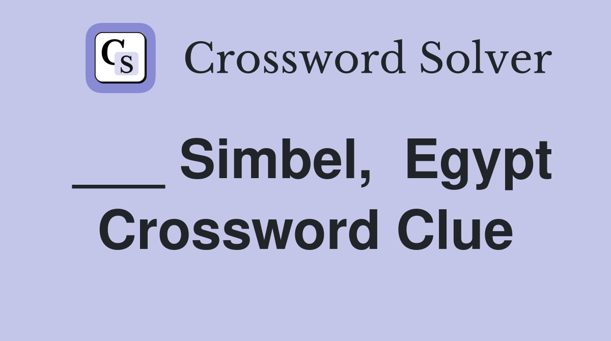 ___ Simbel,  Egypt Crossword Clue