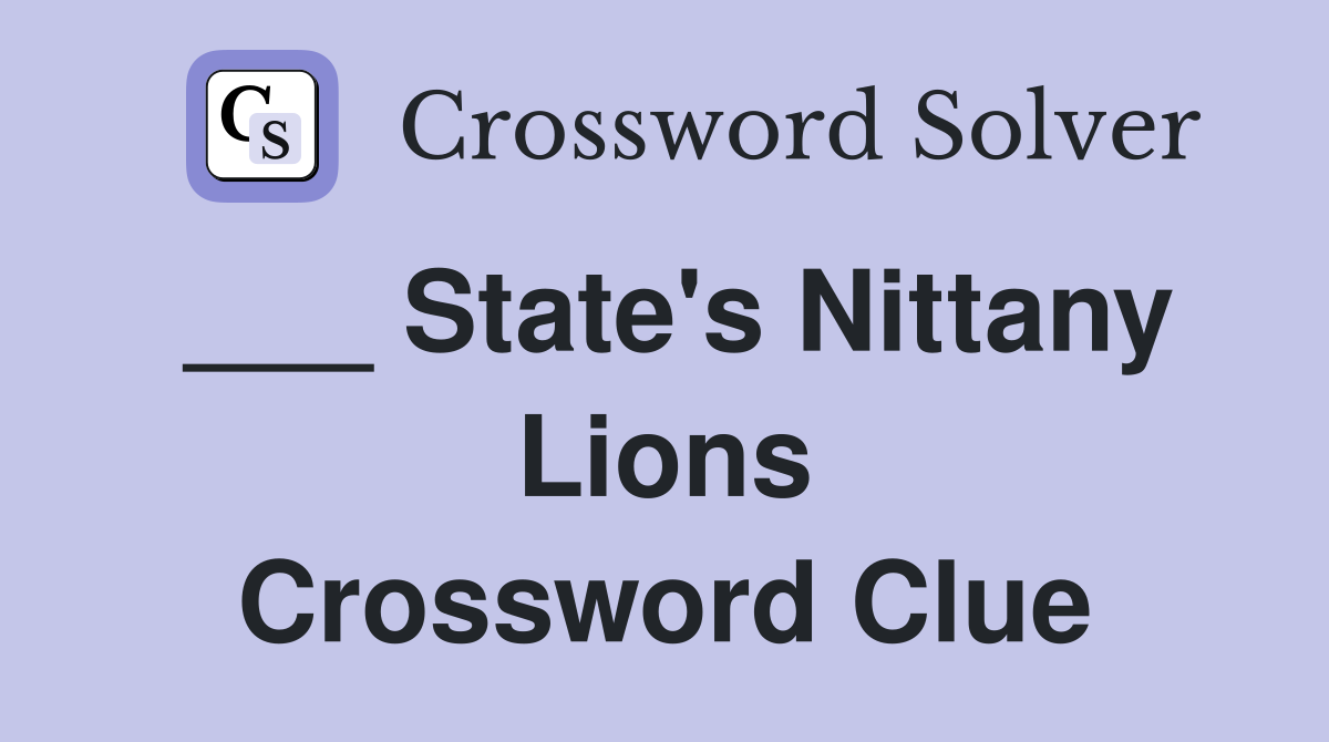 ___ State's Nittany Lions Crossword Clue