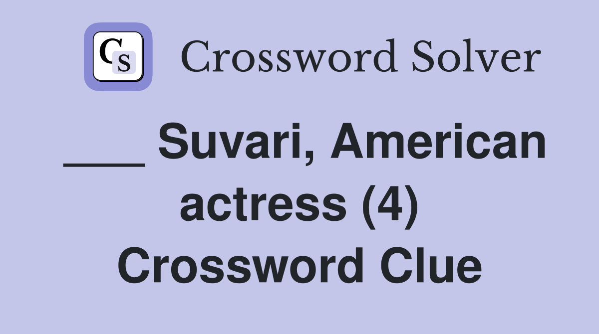 ___ Suvari, American actress (4) Crossword Clue