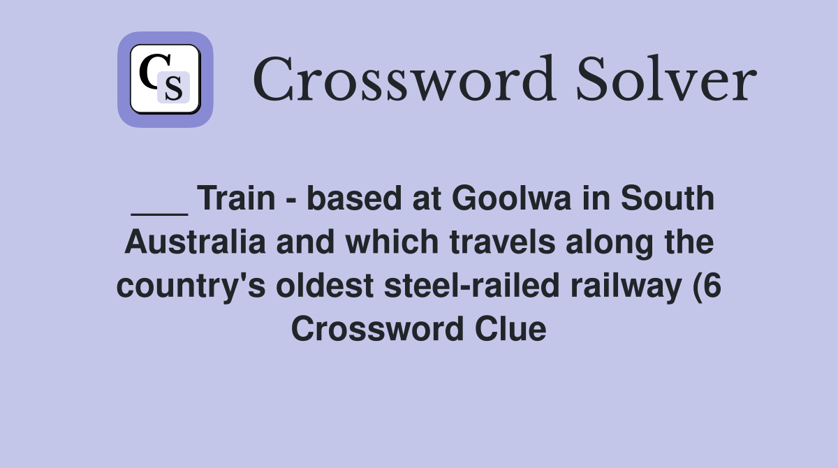 Train based at Goolwa in South Australia and which travels along the Train based at Goolwa in South Australia and which travels along the