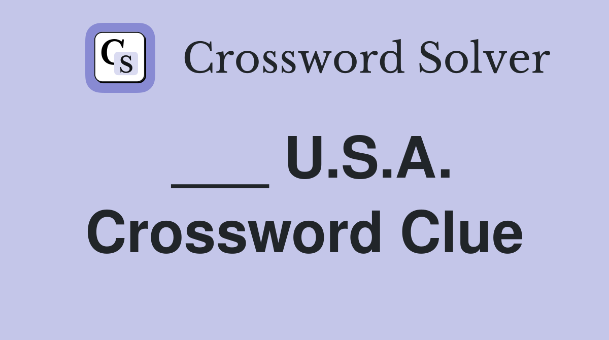 ___ U.S.A. Crossword Clue