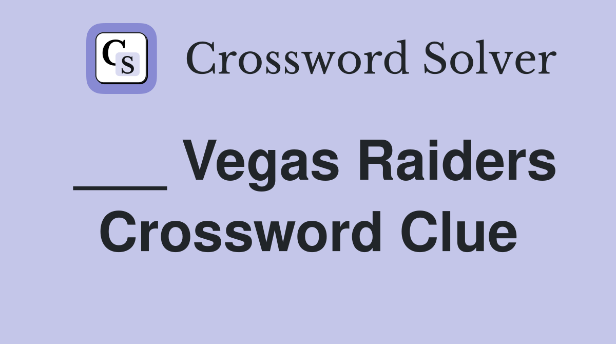 ___ Vegas Raiders Crossword Clue