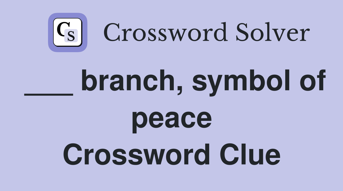 ___ branch, symbol of peace Crossword Clue