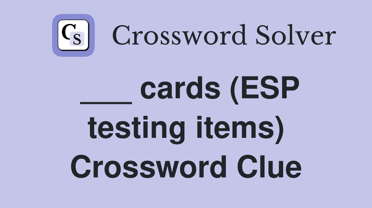 ___ cards (ESP testing items) Crossword Clue