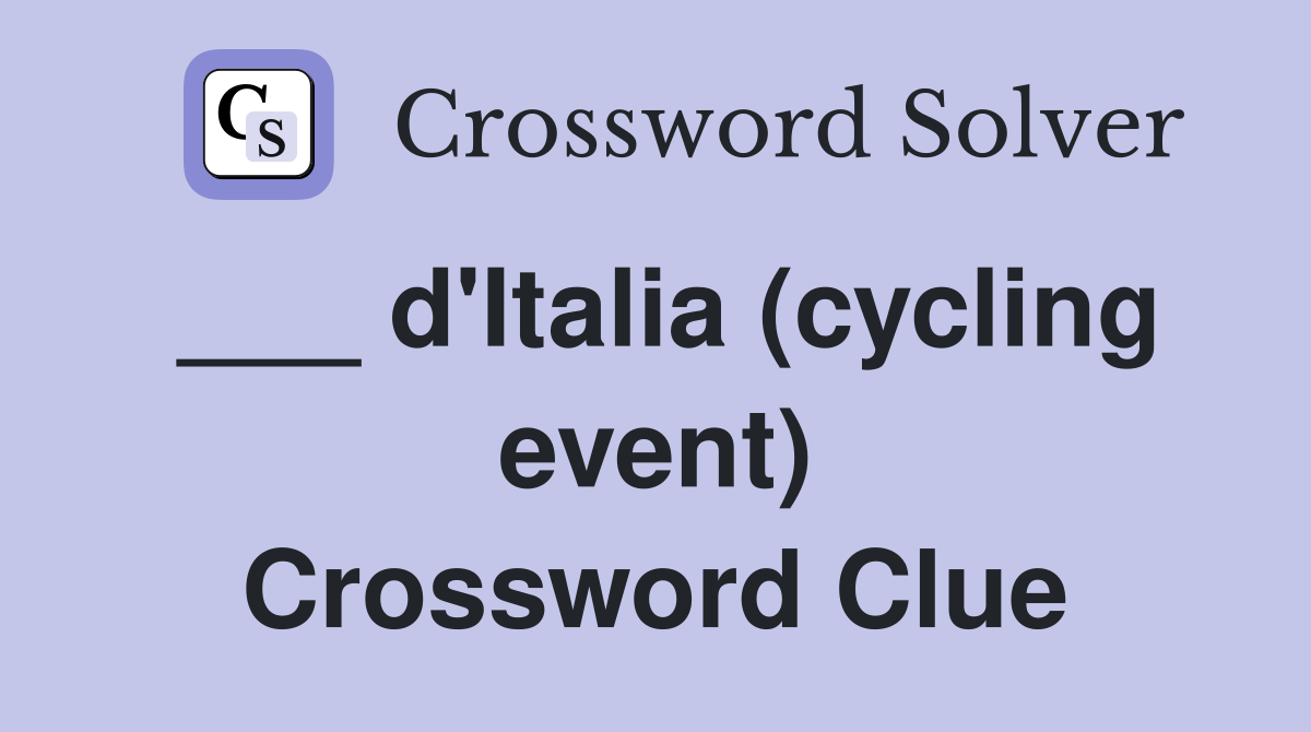 ___ d'Italia (cycling event) Crossword Clue