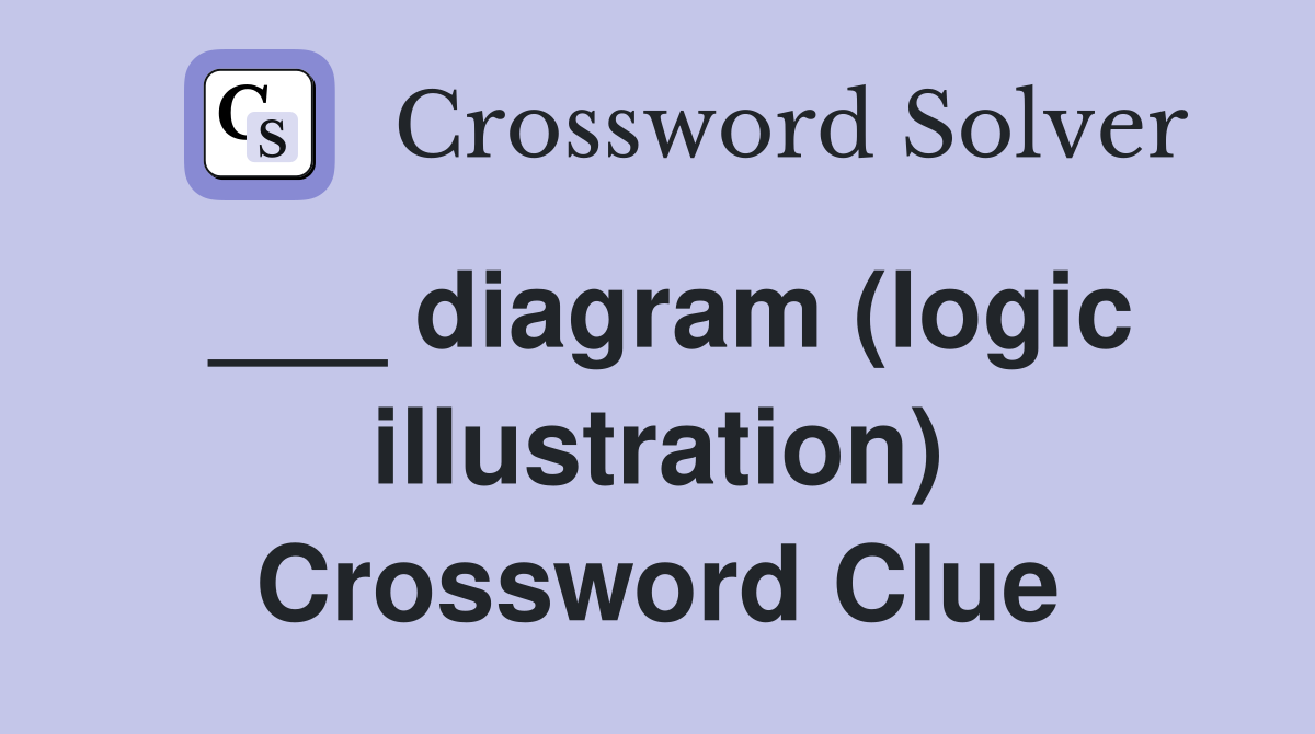 ___ diagram (logic illustration) Crossword Clue