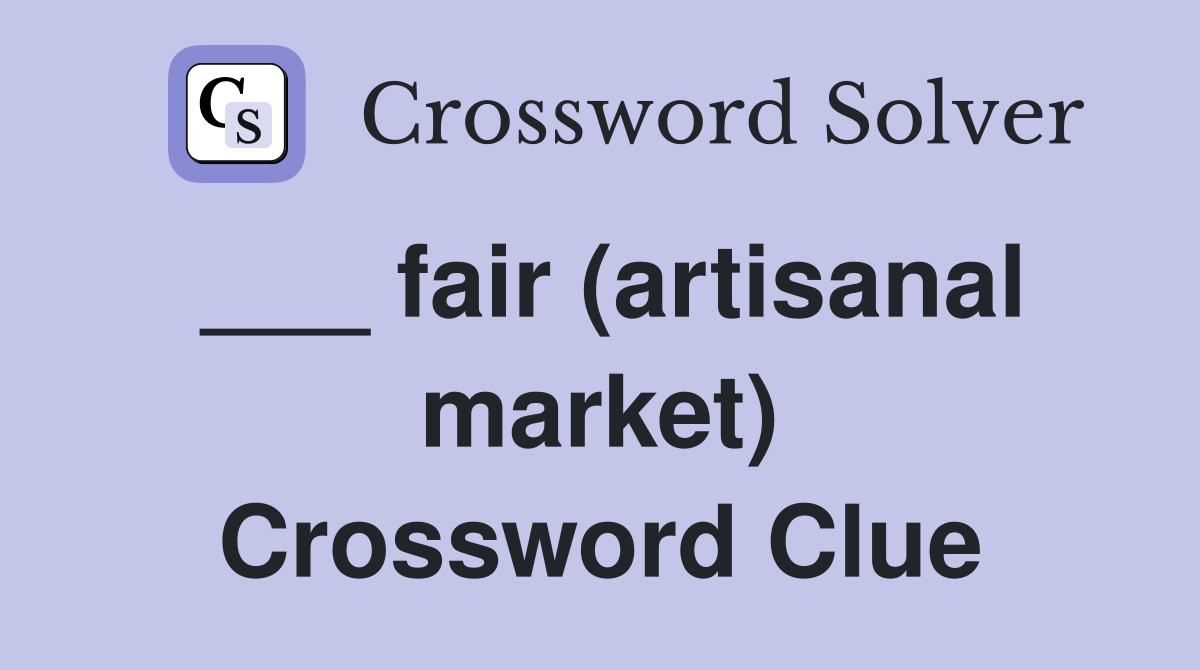 ___ fair (artisanal market) Crossword Clue