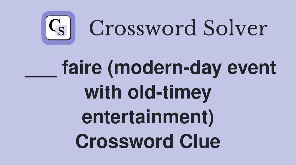 ___ faire (modern-day event with old-timey entertainment) Crossword Clue