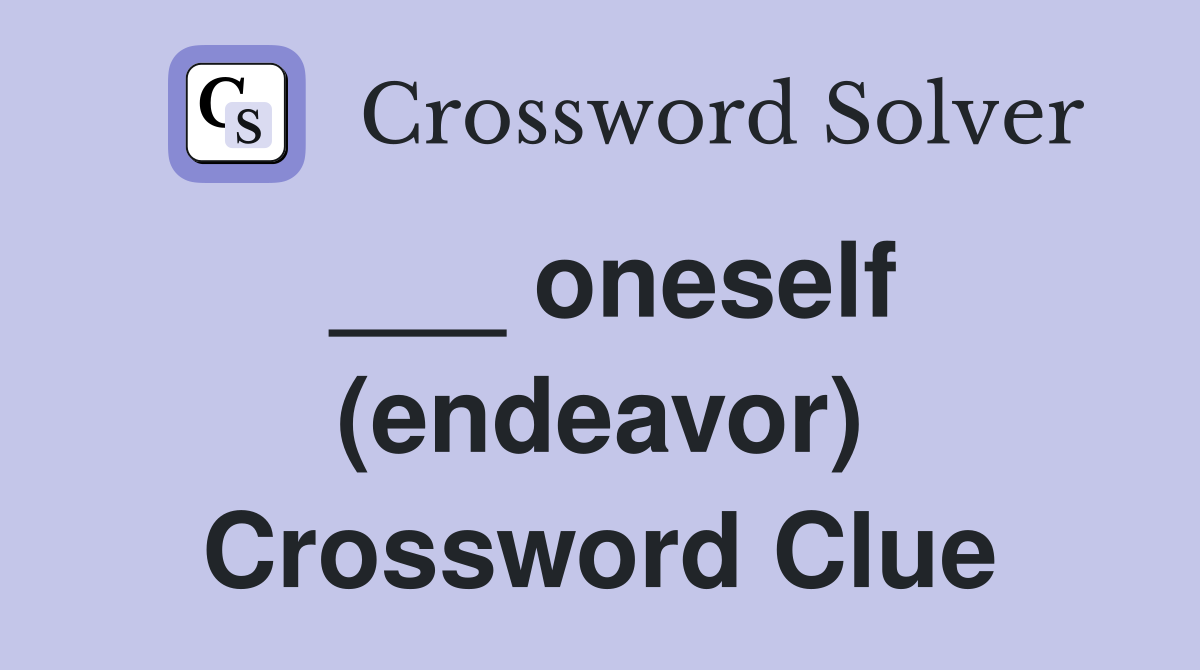 ___ oneself (endeavor) Crossword Clue