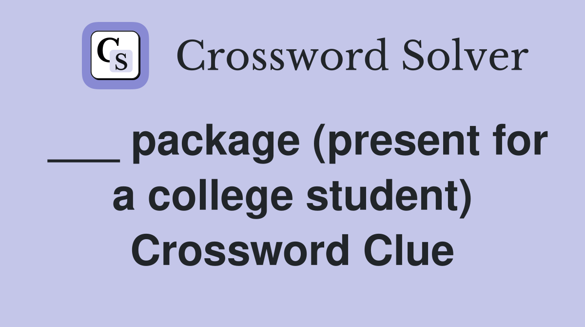 ___ package (present for a college student) Crossword Clue