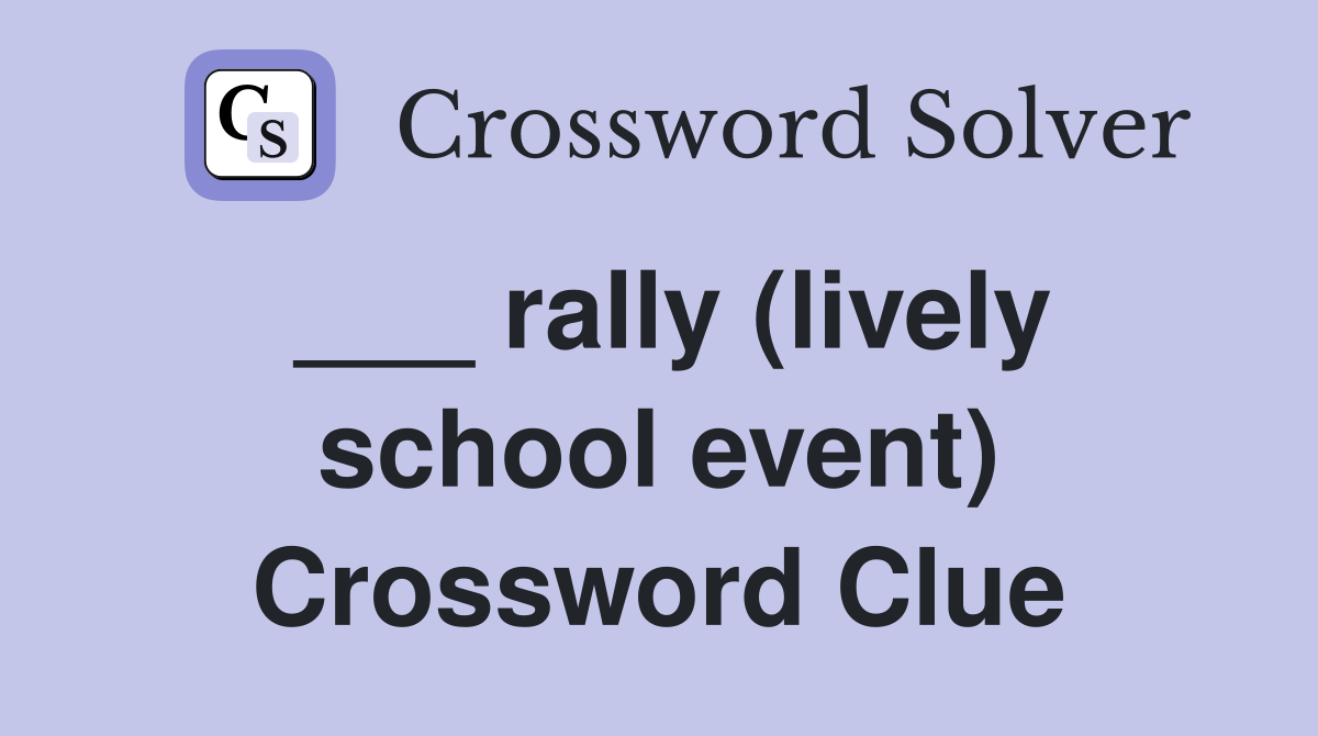 ___ rally (lively school event) Crossword Clue